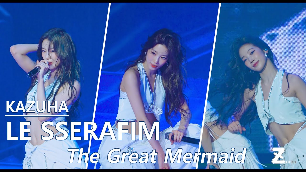 [4K] 250420 LE SSERAFIM 카즈하 - The Great Mermaid | 2025 LE SSERAFIM TOUR - EASY CRAZY HOT