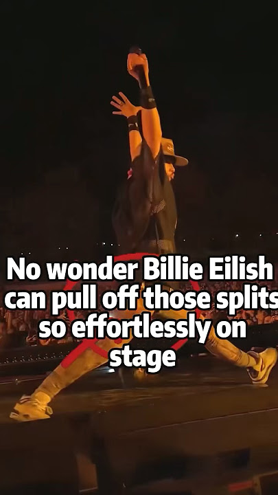 No wonder Billie Eilish can pull off those splits so effortlessly on stage#celebrity  #billieeilish