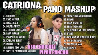 Catriona - Pano Mashup || Neil Enriquez x Pipah Pancho New Trending Mashup 2023 - Mashup Rap