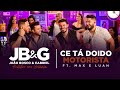 João Bosco e Gabriel Ft. Max e Luan - Ce tá doido Motorista (DVD JB&G Acústico em Goiânia)