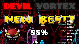 Devil Vortex 88% (Prawie musiałem zrobić FACE REVEAL)