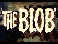 The Blob (1958) trailer