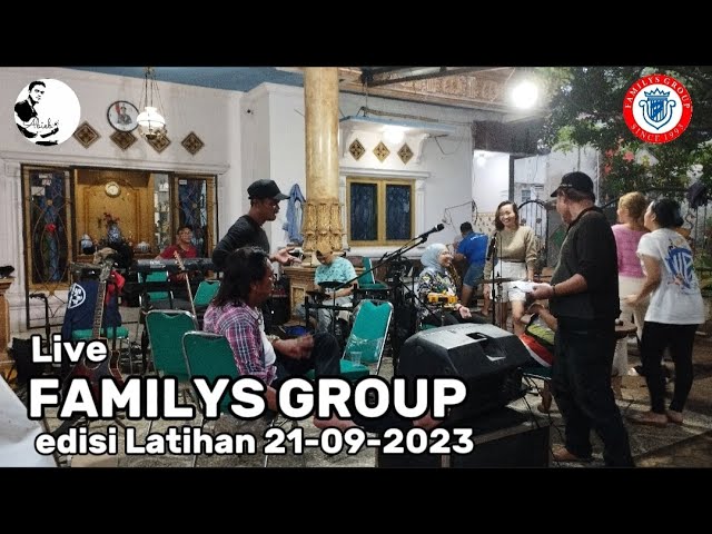 live FAMILYS GROUP edisi latihan di home base pak Iwan  21-09-2023 class=