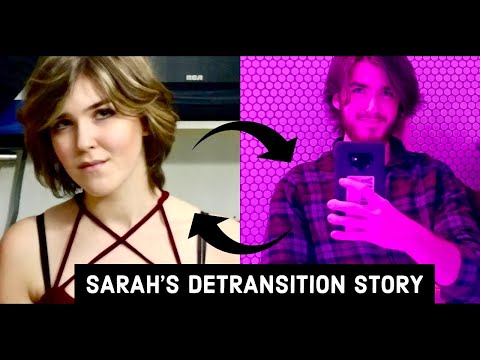 Sarah's De-Transition Story: The Government Abandoned Me