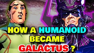 How A Humanoid Became Galactus - The Formation Of Marvels Insanely Powerful Comic Entity Explored