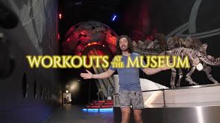 Workouts At The Museum | Filmed at The Natural History Museum in London