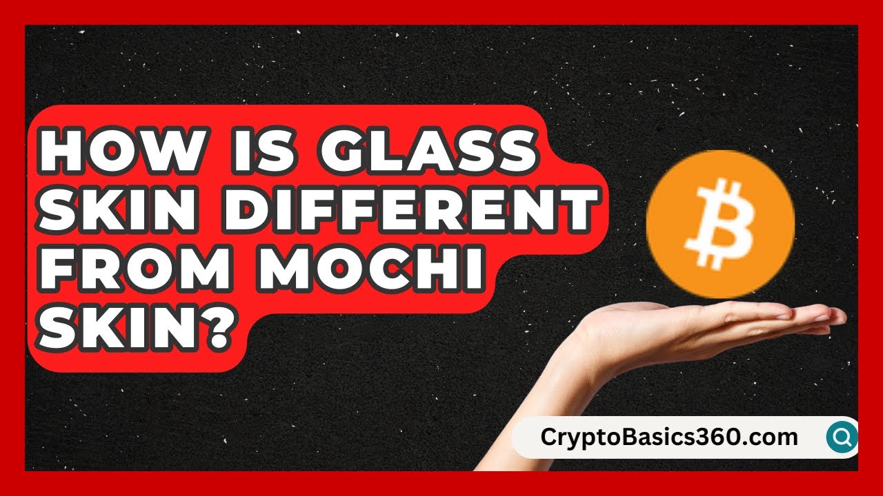 How Is Glass Skin Different From Mochi Skin? | Asian Beauty Secret Tips News