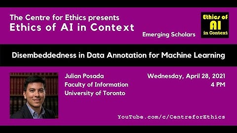 Julian Posada, Disembeddedness in Data Annotation for Machine Learning