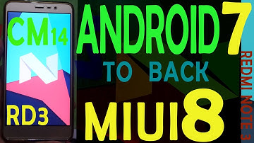 HOW TO  ROOL_BACK  "ANDROID 7 to MIUI 8"  {redmi note 3 /pro}