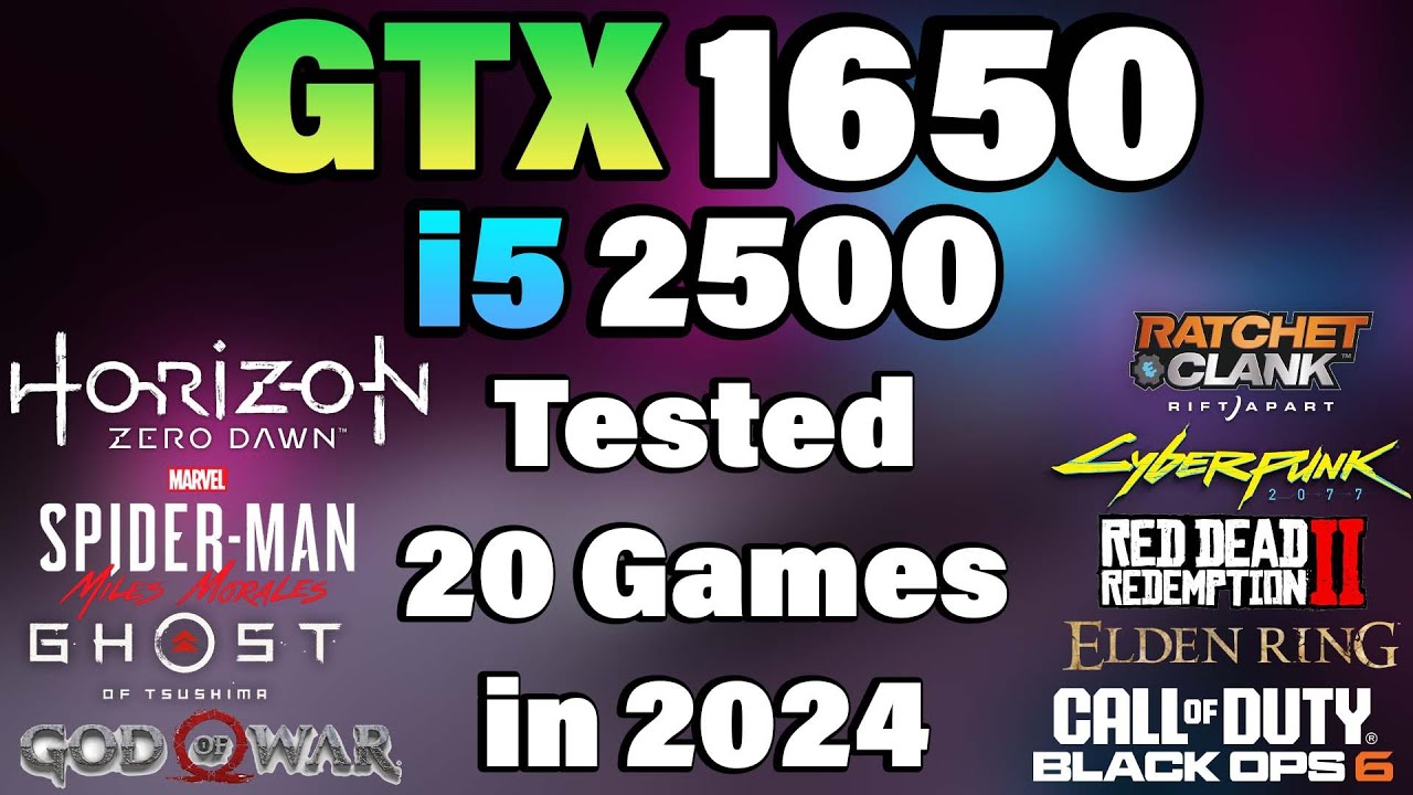 i5 2500 + GTX 1650 Tested 20 Games in 2024