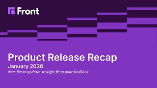 Front Product Recap Webinar: January 2026 Edition