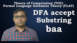 DFA Accepts Substring baa | Automata Theory
