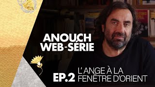 André Manoukian - Sur Les Pas Danouch Lange À La Fenêtre Dorient