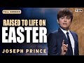 Joseph Prince: What Easter Means for Us All | Full Sermons on TBN