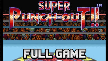 Super Punch Out Gameplay Walkthrough Full Game - No Commentary