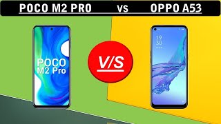 Poco M2 Pro vs OPPO A53 Comparison. Camera | Battery | Processor | Clock Speed | Antutu Benchmark.