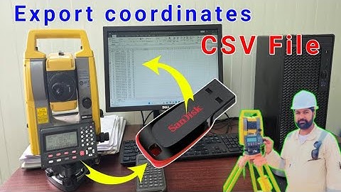 How to export csv file with topcon total station  / how to export coordinates in csv file.