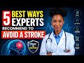 5 Best Ways Experts Recommend To Avoid A Stroke
