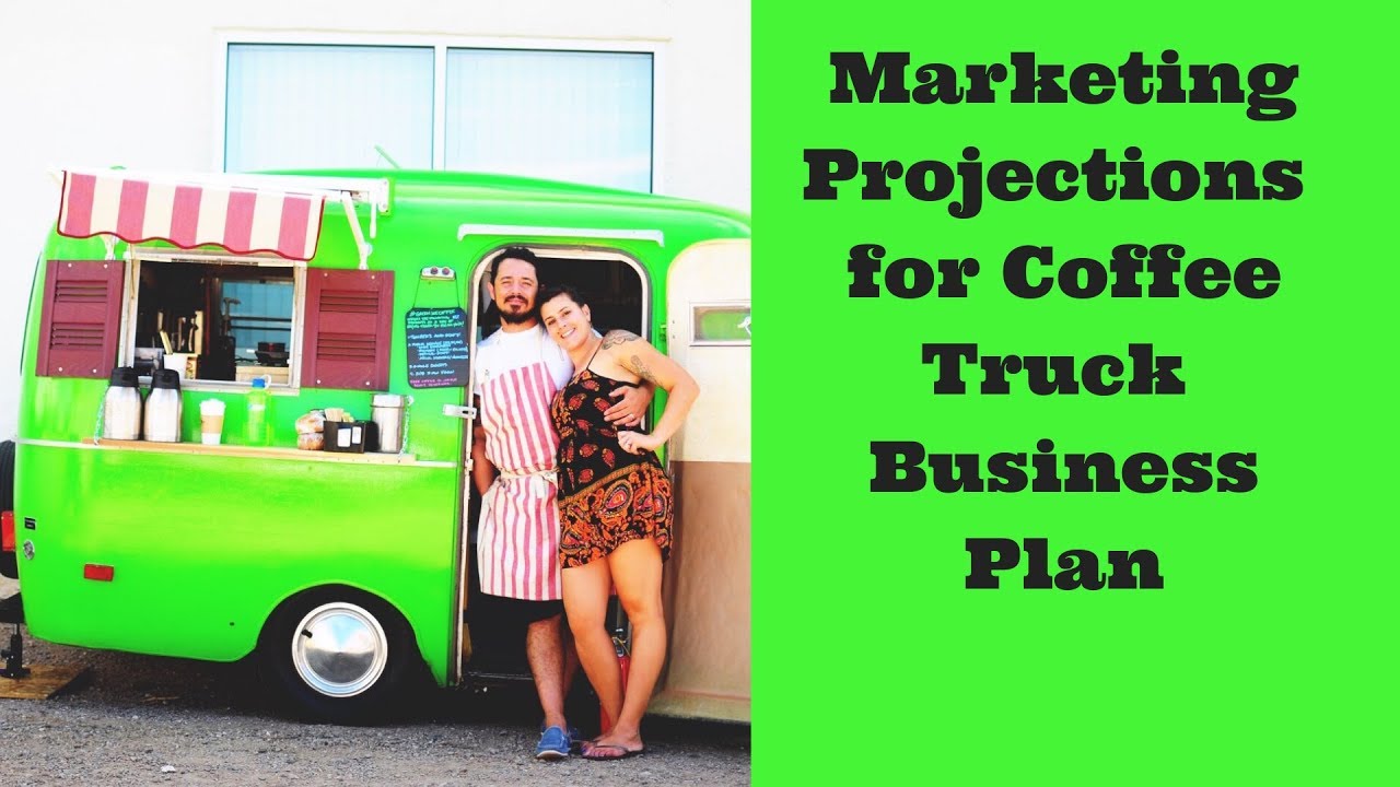 business plan for coffee truck