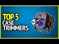 Best Case Trimmer 2021 | Top 5 Case Trimmer for Reloading