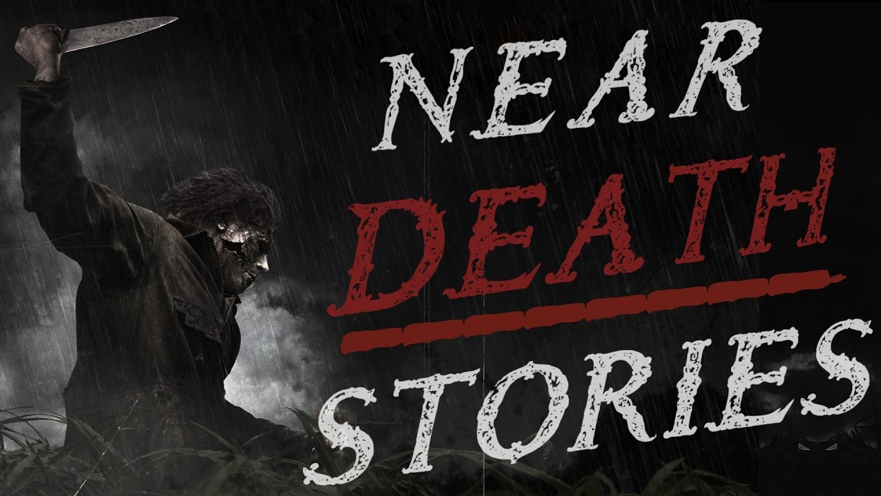3 TRUE Near Death Stories YouTube