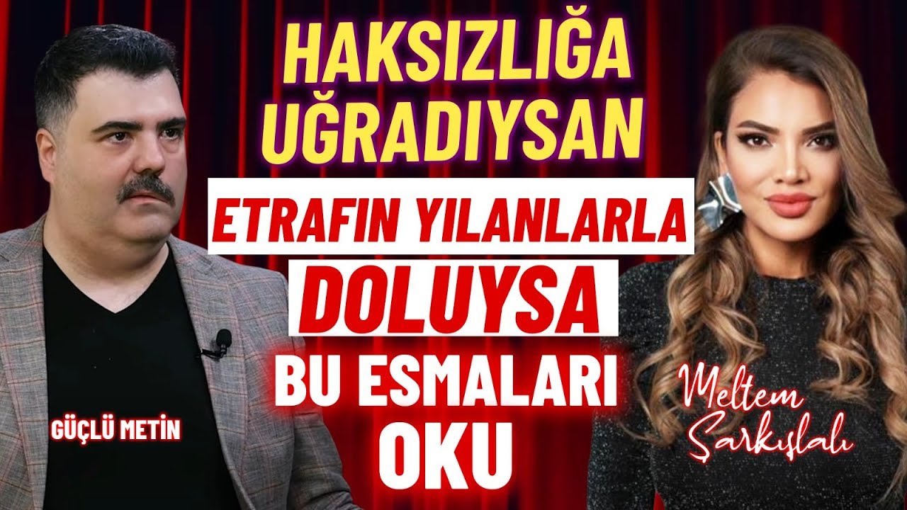 HAKSIZLIĞA UĞRADIYSAN VE ETRAFIN YILANLARLA DOLUYSA Dikkat Bu Esmaları Oku! | Güçlü Metin