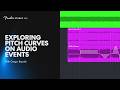 Exploring Pitch Curves on Audio Events in Studio Pro 8.1 | Fender Studio