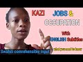 KAZI WORK Episode 6 SWAHILI Comprehensible Input