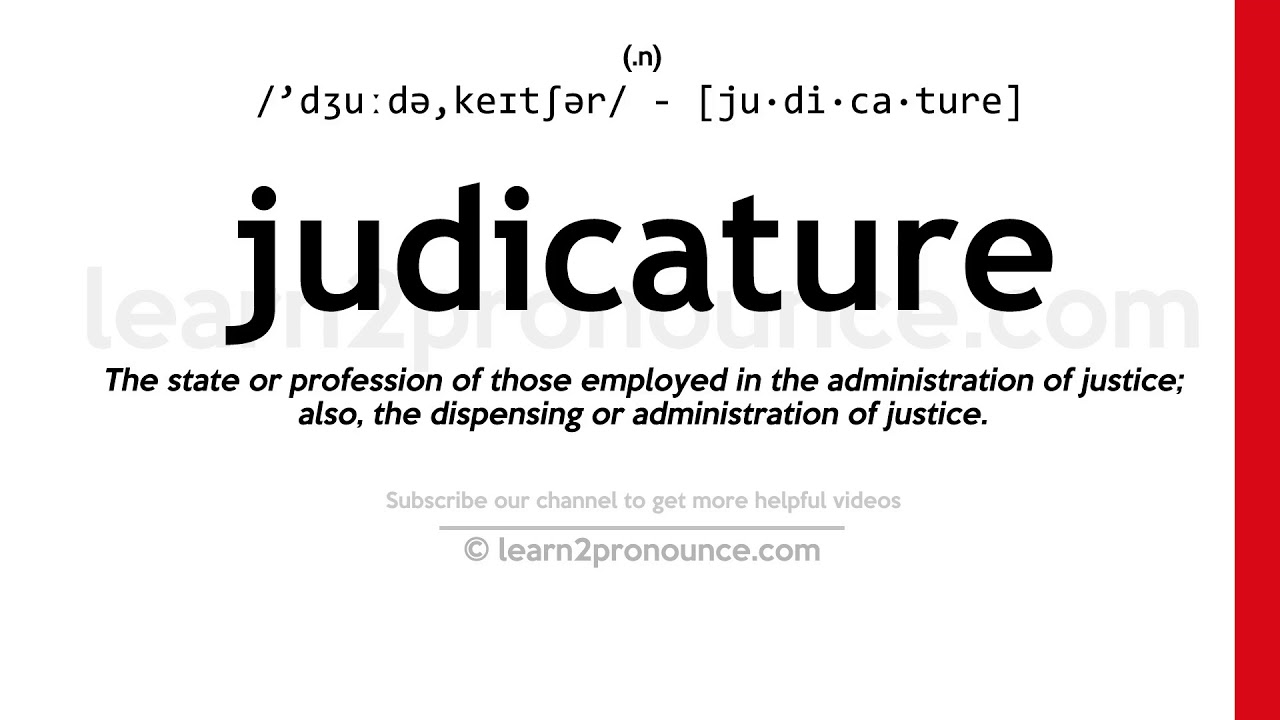 Pronunciation of Judicature | Definition of Judicature - YouTube