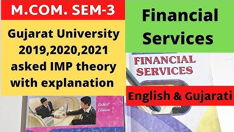 M.Com SEM 3 Financial Services Gujarat University 2019 2020 2021 IMP theory with explanation