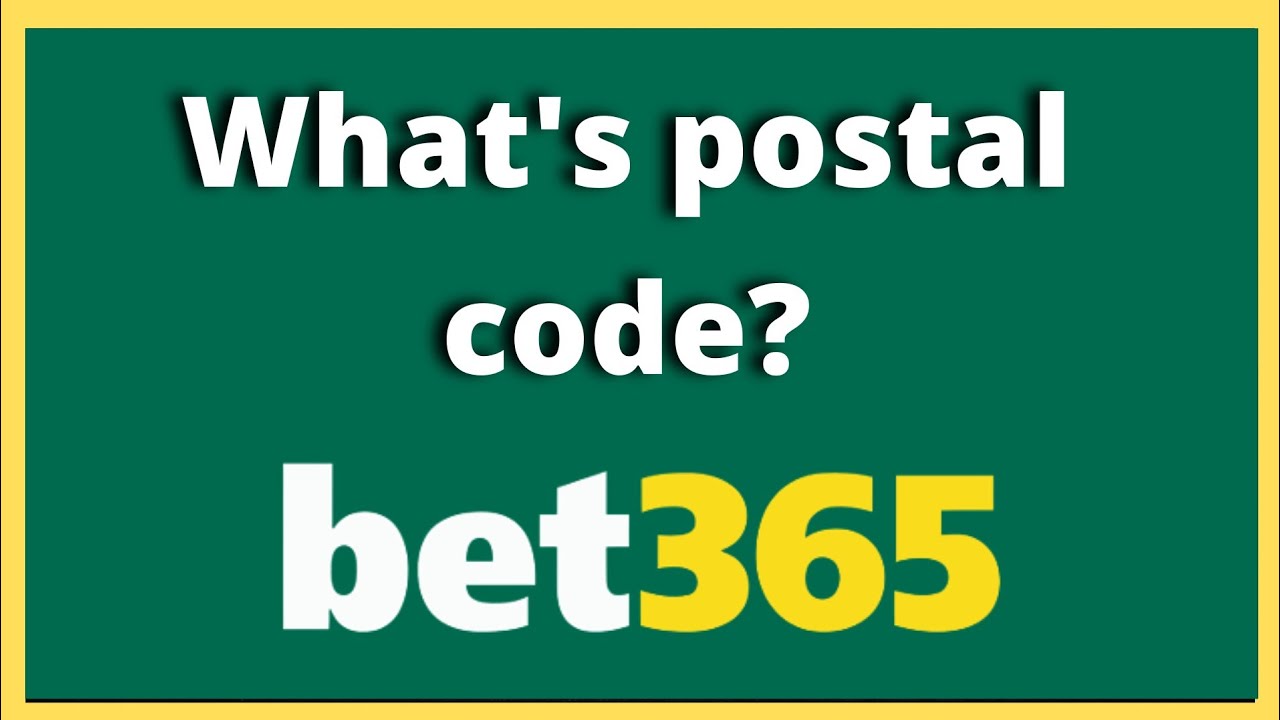 What's Postal Code - Postal Verify Mandatory? - Bet365 Updates