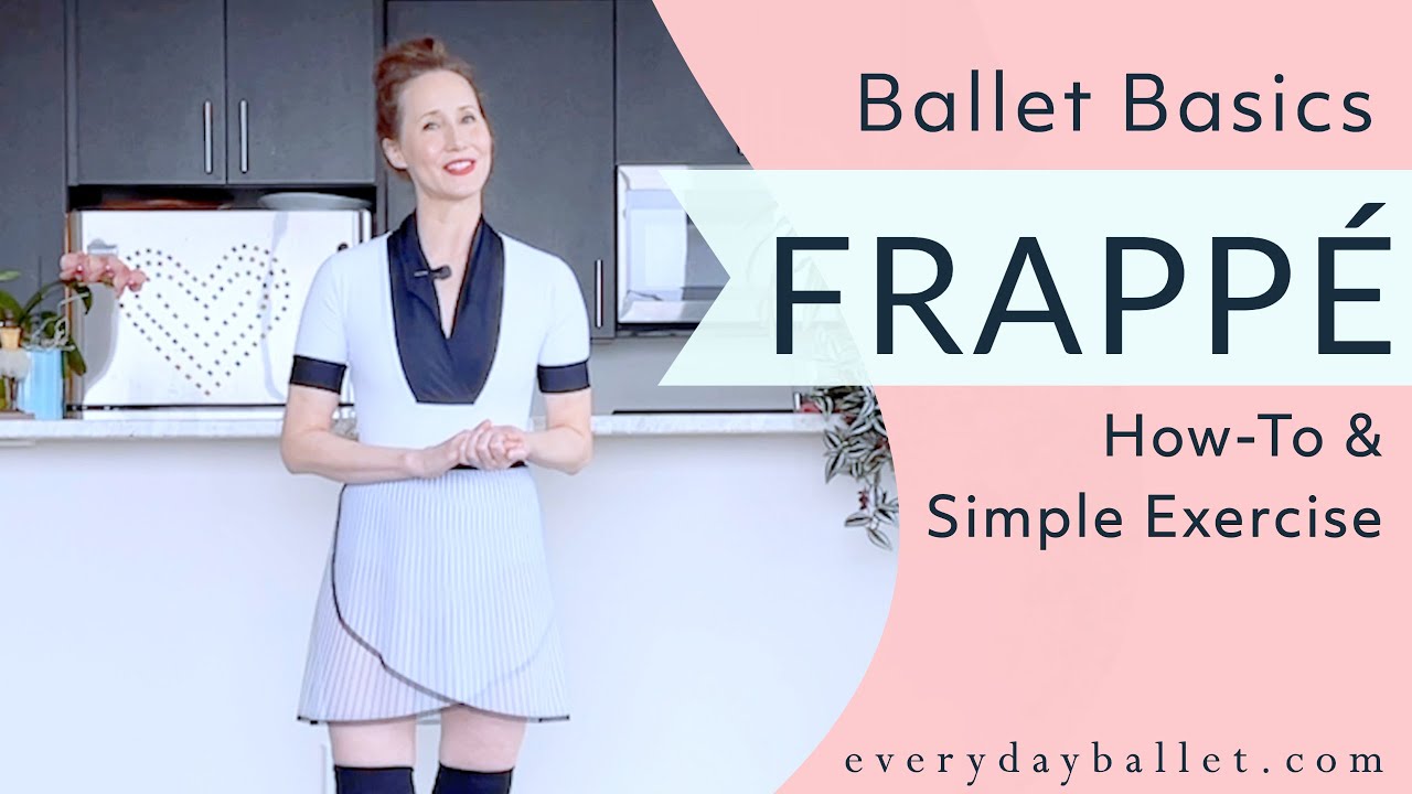 BALLET BASICS How to do FRAPPÉ YouTube