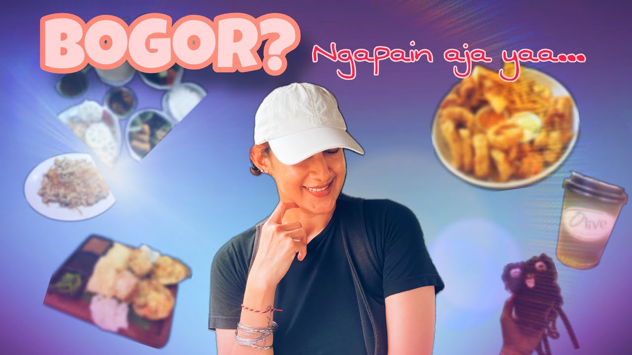 Ke Bogor? Ngapain aja ya...