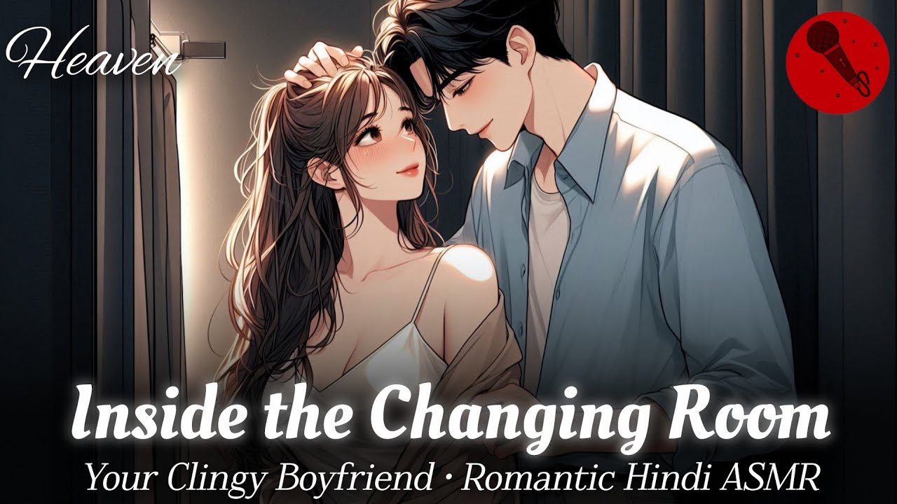 Your Boyfriend Doesn’t Care Who Sees 😳🔥 | Hindi ASMR | @HeavenHindiASMR