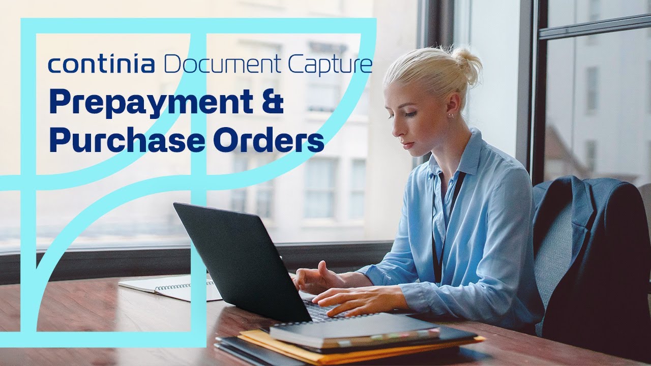 Prepayment & Purchase Orders in Document Capture 2023 - Webinar recording