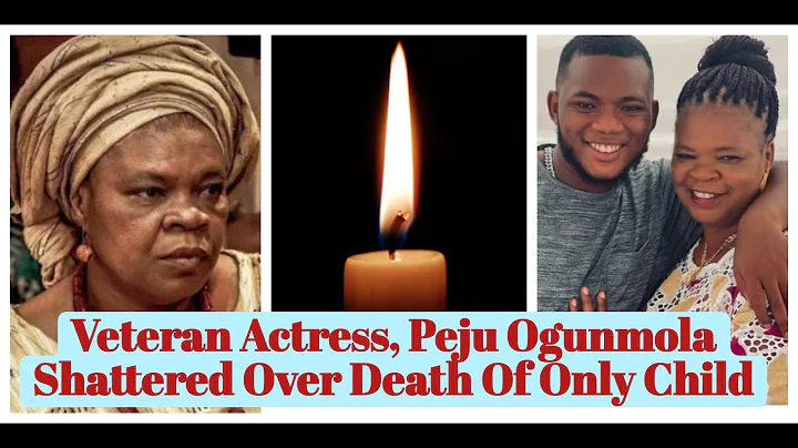 HEARTBREAKING! Veteran Actress, Peju Ogunmola Shattered Over Death Of Only Child