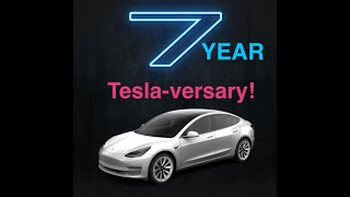 7 Year Tesla-versary!
