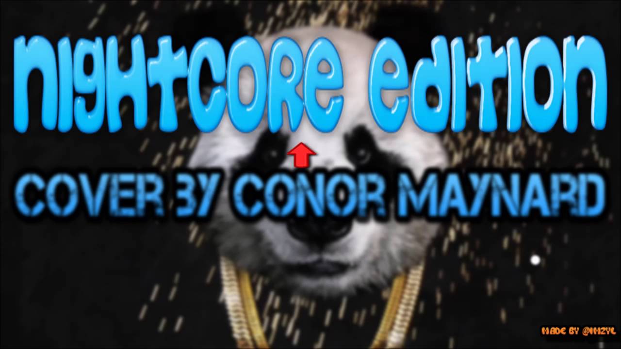 Panda - Desiigner Cover by Conor Maynard (Nightcore Edition)