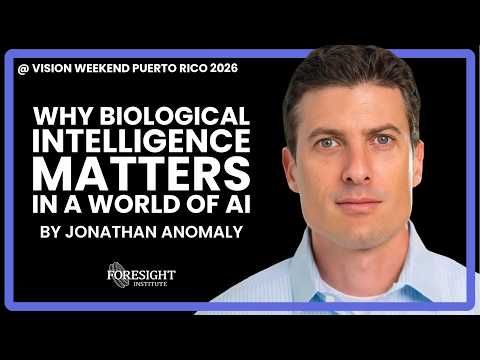Jonathan Anomaly | Why Biological Intelligence Matters in a World of AI  @ VW Puerto Rico 2026