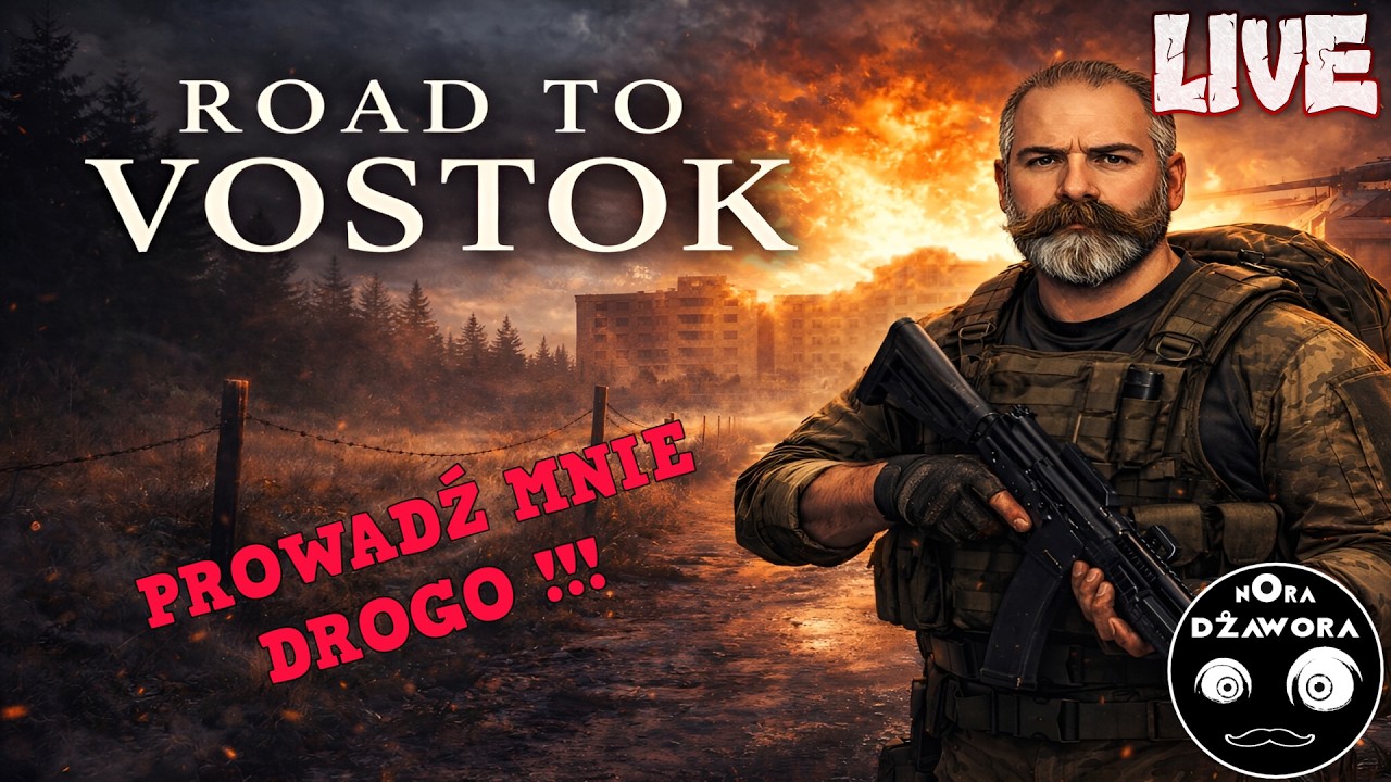 PROWADŹ MNIE DROGO !!! / ROAD TO VOSTOK / DEMO / LIVE / POGADUCHY
