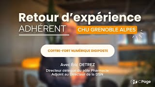 Coffre-fort numérique Digiposte : retour d'expérience du CHU Grenoble Alpes screenshot 2