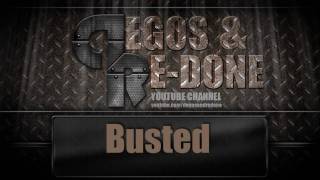 Degos & Re-Done - Busted