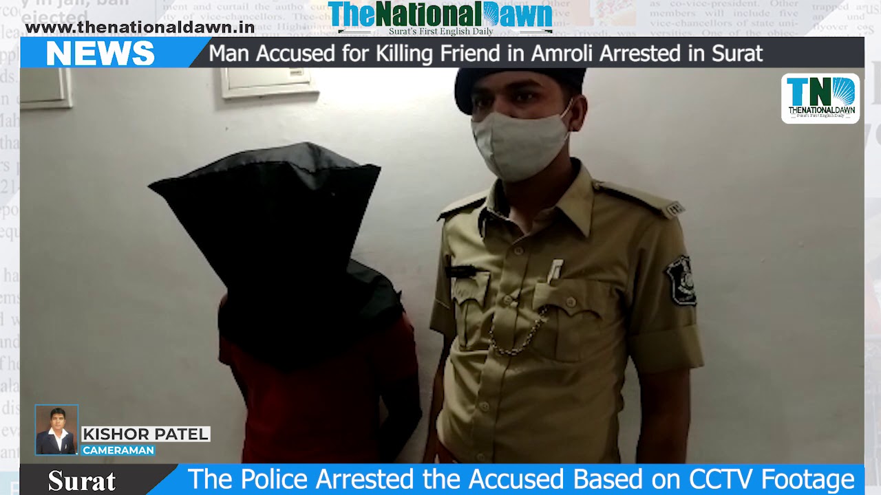 Man Accused for Killing Friend in Amroli Arrested in Surat