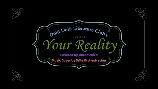 Your Reality (Male Cover) [Doki Doki Literature Club]
