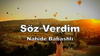 Nahide Babashlı - Söz Verdim ( - )