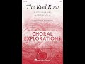 The keel row ssa choir  arranged by cristi cary miller