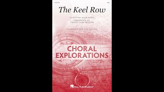 The Keel Row (SSA Choir) - Arranged by Cristi Cary Miller by Hal Leonard Choral 727 views 3 weeks ago 2 minutes, 15 seconds