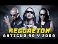 Mix REGGAETON RETRO Old School Viejito Daddy Yankee Wisin Y Yandel Don Omar