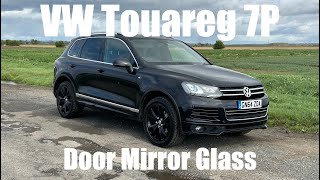 VW Touareg 7P Door Mirror Glass Removal - How To DIY Guide