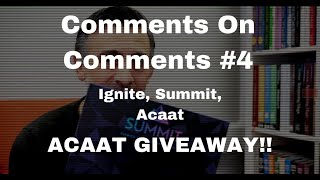 Thumbnail for Comments on Comments #4. Summit, ACAAT, Ignite and ACAAT Giveaway.